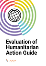ALNAP, ODI (2016) Guide for Evaluating Humanitarian Action (EHA) - overview