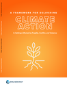 World Bank (2025) A framework for delivering climate action in fragile contexts - overview