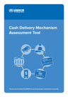 UNHCR (2016) Cash Delivery Mechanism - Assessment Tool - overview