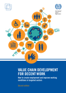 ILO (2015) Value Chain Development for Decent Work - overview