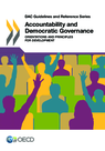 OECD (2014) Accountability and Democratic Governance: Orientations and principles for development - overview