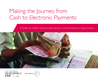 USAID, Nethope (2016) Toolkit for Making the Journey from Cash to Electronic Payments - overview