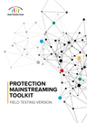 GPC (2017) Protection Mainstreaming Toolkit - overview