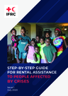 IFRC (2020) Step-by-step guide for RENTAL ASSISTANCE to people affected by crises - overview