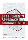 Global Shelter Cluster (2020) SETTLEMENT APPROACH Guidance Note - overview