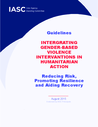 IASC (2015) Integrating Gender-Based Violence Interventions in Humanitarian Action - overview